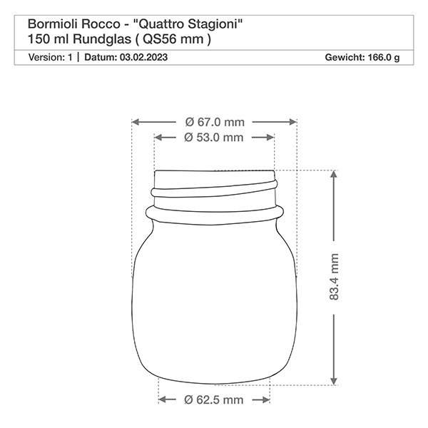 150ml pyöreä purkki "Quattro Stagioni" kannella. 150ml pyöreä lasi Quattro Stagioni Bormioli Rocco tekninen piirustus, mitat ja paino 166g
