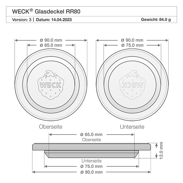WECK-lasikansi RR80 WECK lasikansi RR80 tekninen piirustus ja mitat Halkaisija 90mm 75mm 65mm 65mm Korkeus 12mm Paino 84g
