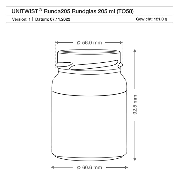 205ml pyöreä purkki ilman kantta (TO58) UNiTWIST UNiTWIST Tekninen piirustus UNiTWIST Runda205 pyöreä lasi 205ml TO58 mitat Halkaisija 56mm Korkeus 92.5mm Paino 121g
